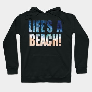 Word Art LIFE'S A BEACH from watercolor painting Hoodie